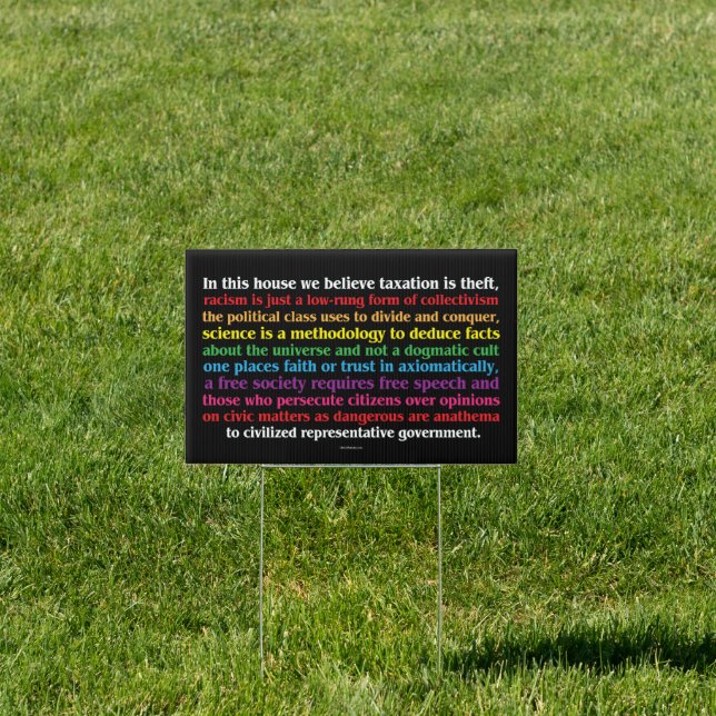 In This House We Believe Taxation Is Theft Sign (Insitu)
