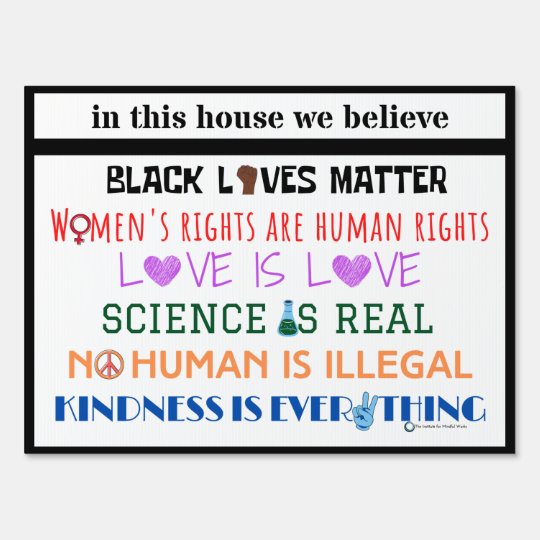 In this house we believe.... yard sign