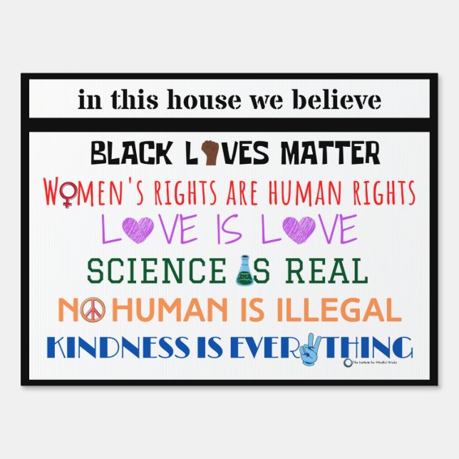 In this house we believe.... yard sign (Front)