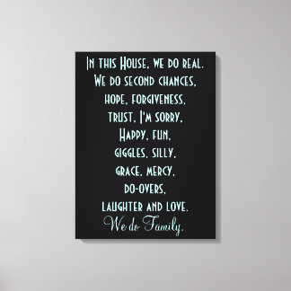 In this House, We do Family Quote Canvas Print