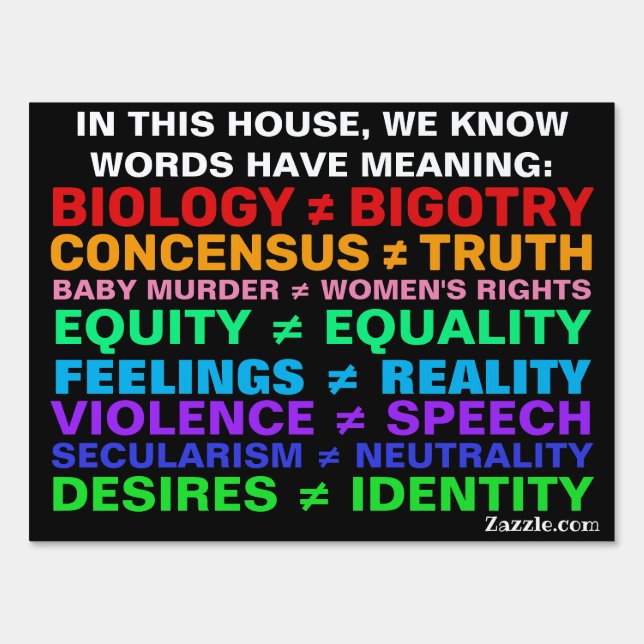 In This House We Know Words Have Meaning Yard Sign (Front)