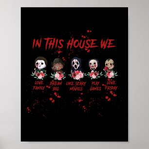 In This House We Love Family Dream Big Love Friday Poster