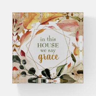 In This House we Say Grace Autumn Paperweight