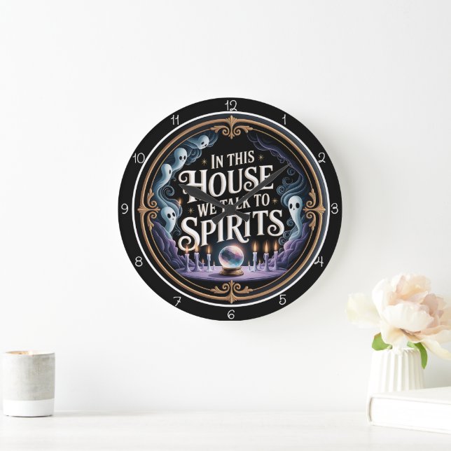 In This House We Talk Spirits Large Clock (Home)
