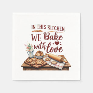 In This Kitchen We Bake With Love – Cookies Napkins
