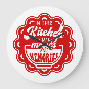 In This Kitchen We Make Messes And Memories Large Clock