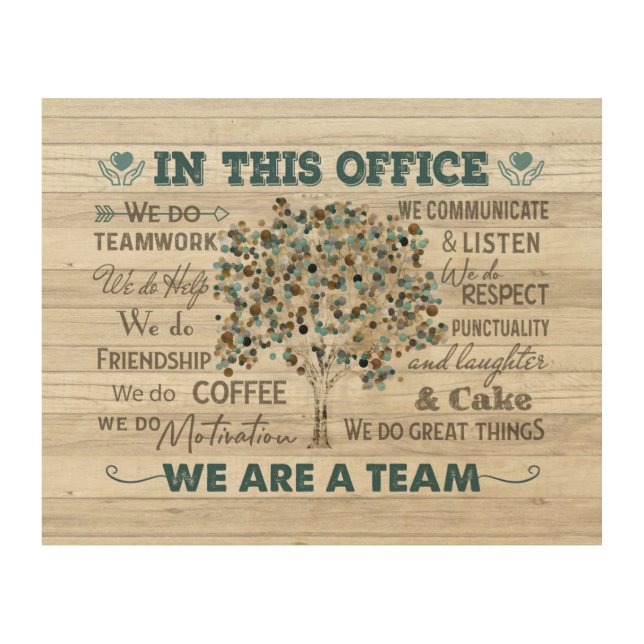 In This Office We Are A Team Wood Wall Art (Front)