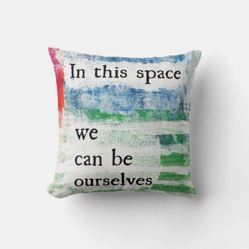 In This Space Throw Pillow