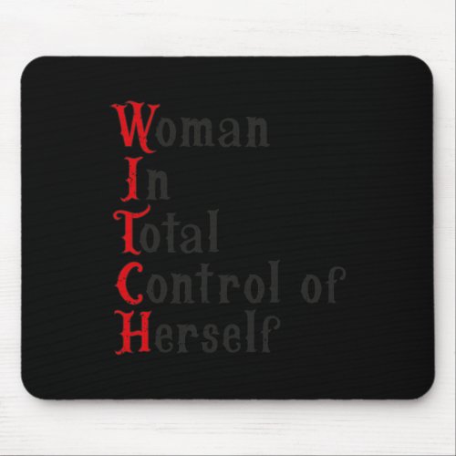 In Total Control Of Herself Funny Halloween Femini Mouse Pad