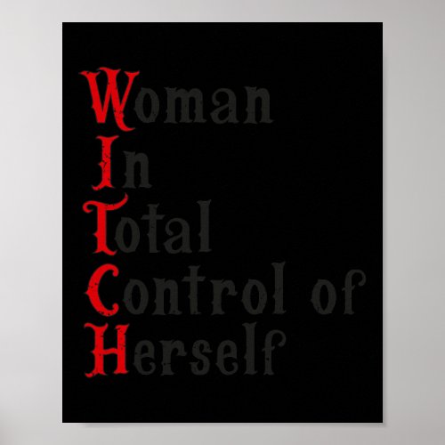 In Total Control Of Herself Funny Halloween Femini Poster