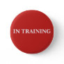 IN TRAINING Button