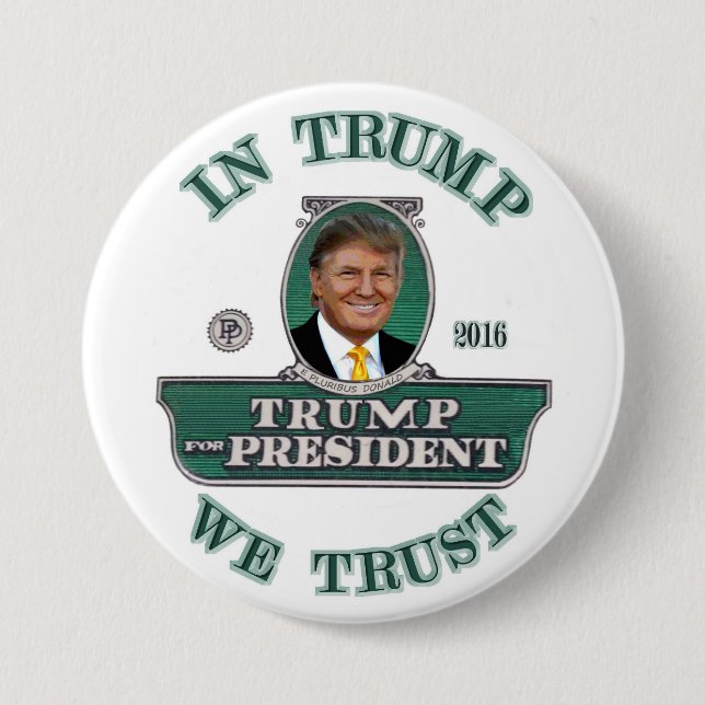 In Trump We Trust Button (Front)