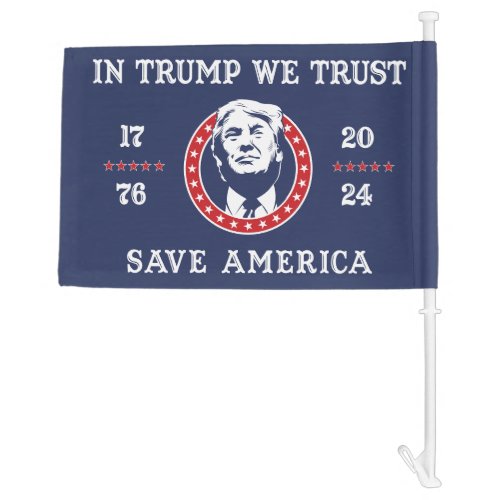 In trump we trust Car Flag