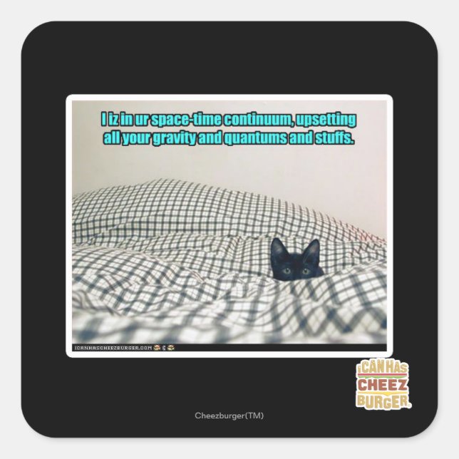 In ur Space Time Continuum Square Sticker (Front)