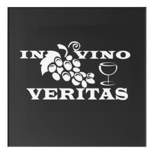In vino veritas acrylic print