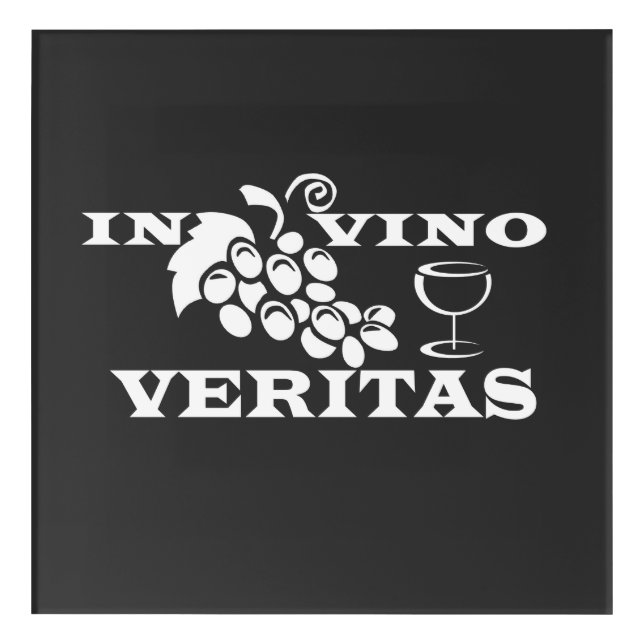 In vino veritas acrylic print (Front)