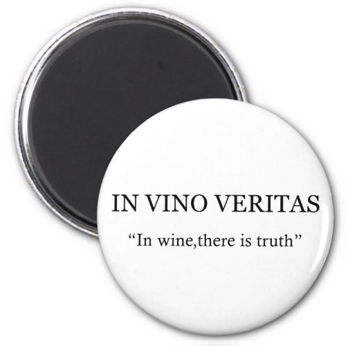 in vino veritas drinking drink wine magnet