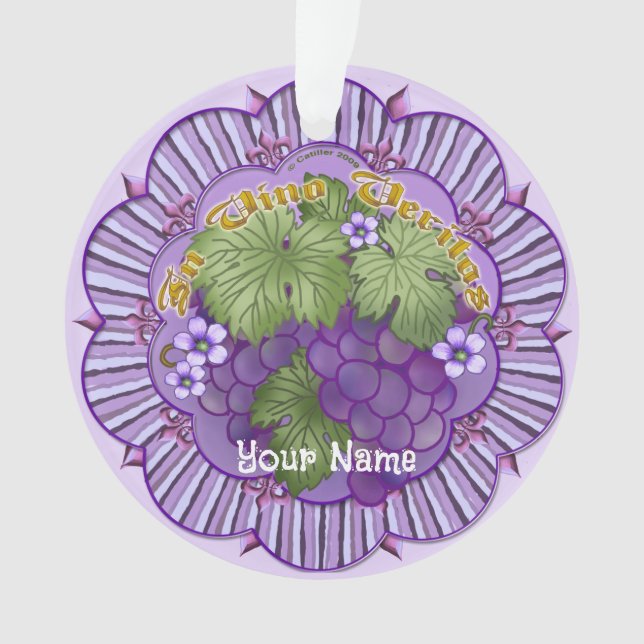 In Vino Veritas Grapes Ornament (Front)
