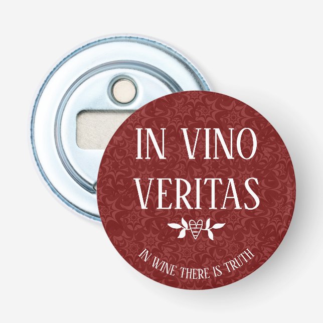 IN VINO VERITAS 'In Wine There is Truth" Bottle Opener (Front)