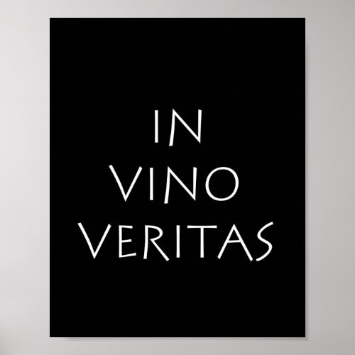 In vino veritas poster