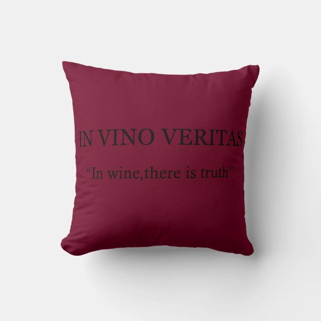 In vino veritas throw pillow (Front)