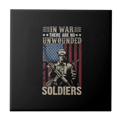 in war there are no unwounded soldiers ceramic tile