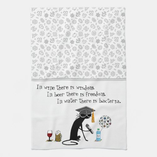 In Wine There Is Wisdom Funny Wine Saying Kitchen Towel