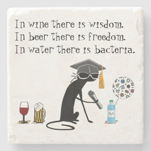 In Wine There Is Wisdom Funny Wine Saying Stone Coaster