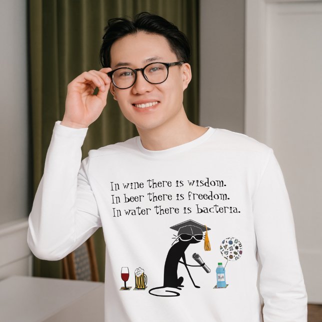 In Wine There Is Wisdom Funny Wine Saying T-Shirt (Creator Uploaded)