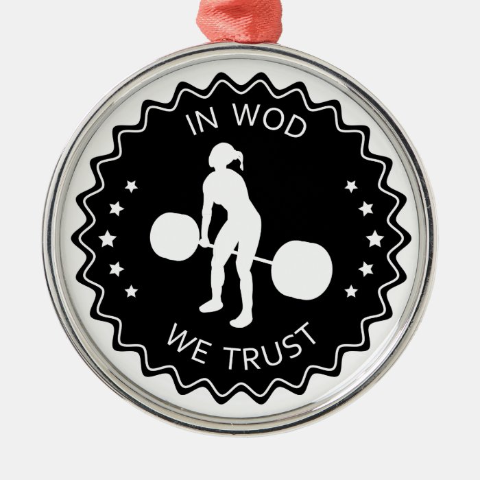 In Wod We Trust   Crossfit Inspiration Christmas Ornaments