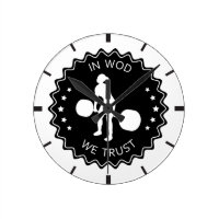 In WOD We Trust - Inspiration Round Clock