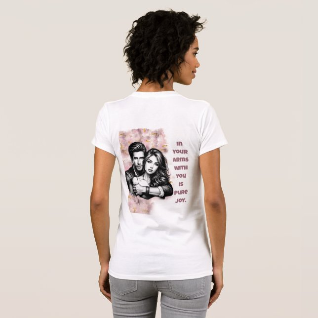In Your Arms With You T-Shirt (Back Full)