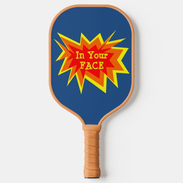 In Your Face Funny Blue Smack Talk Serve Pickleball Paddle (Front)