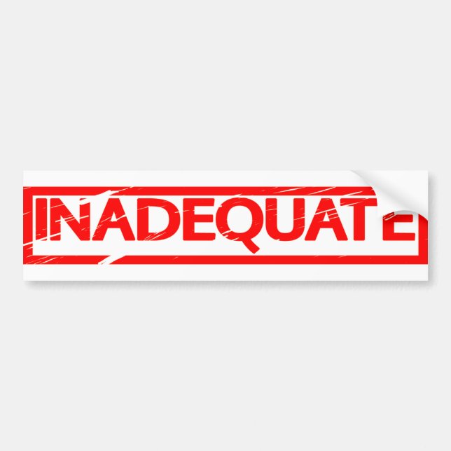 Inadequate Stamp Bumper Sticker (Front)