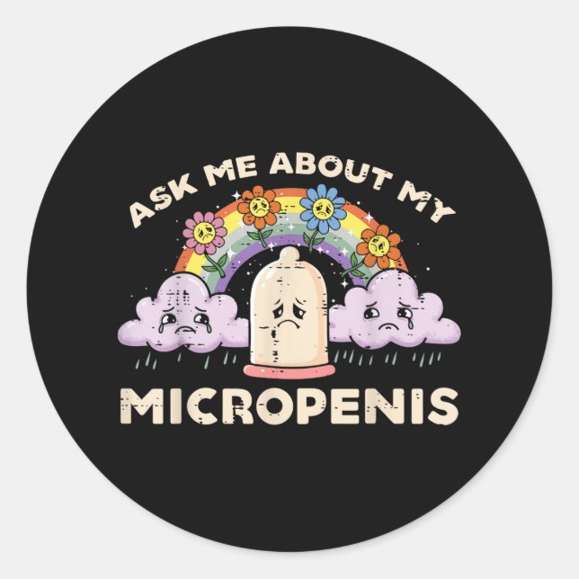 Inappropriate Ask Me About My Micro Funny Humor Jo Classic Round Sticker (Front)