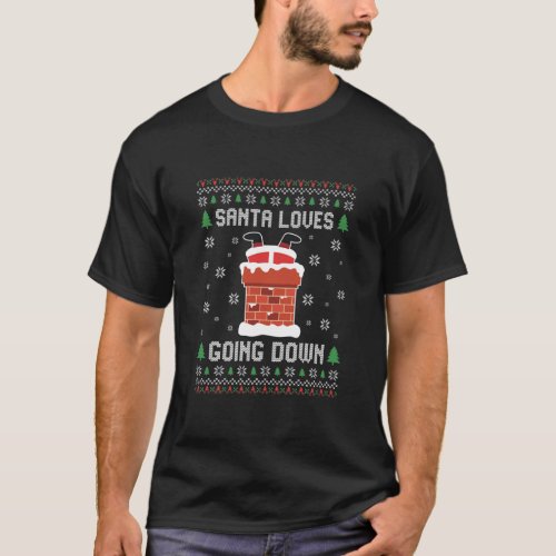 Inappropriate Naughty Christmas Funny Santa Loves T_Shirt