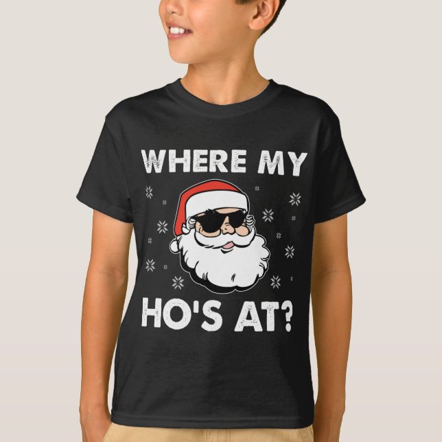 Inappropriate Naughty Christmas Funny Xmas Where's T-Shirt (Front)