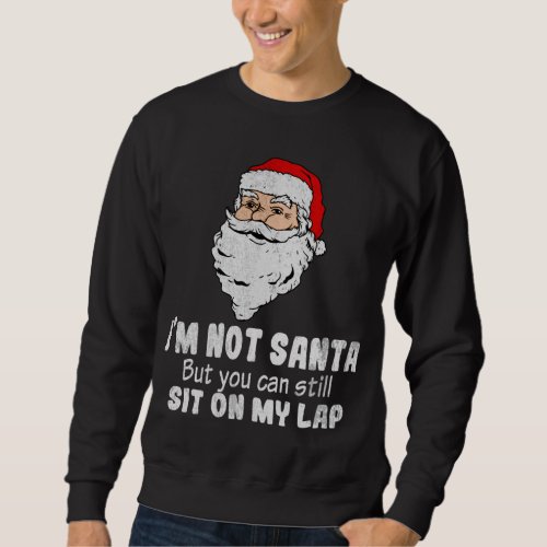 Inappropriate Naughty Funny Adult Christmas Sweatshirt