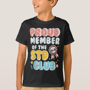 Inappropriate Proud Member Of Club Humor Joke Men T-Shirt