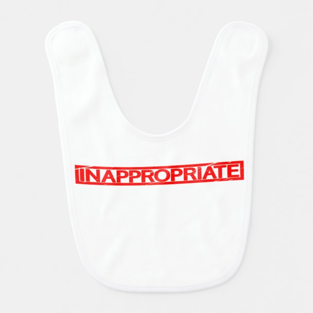 Inappropriate Stamp Baby Bib (Front)