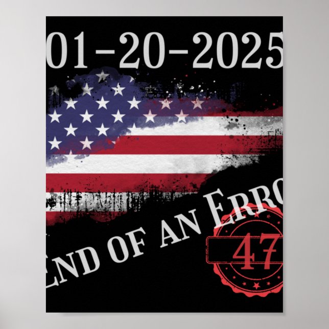 Inauguration Day January 20 2025 End Of An Error I Poster (Front)