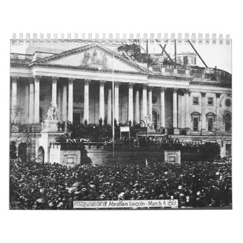 Inauguration of Abraham Lincoln March 4 1861 Calendar