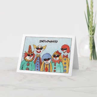 Inclownito (Greeting Card) Card