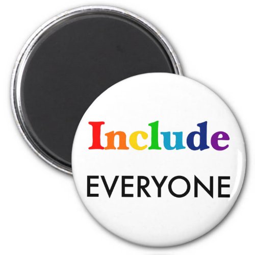 Include Everyone  _ Neurodiversity Awareness Magnet