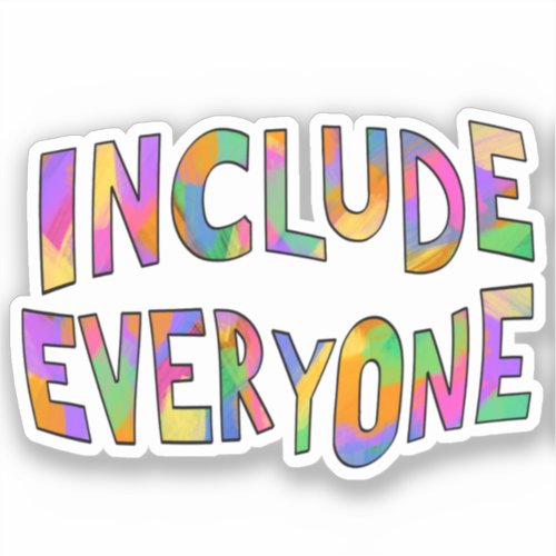 Include Everyone Typography Neurodiversity Sticker