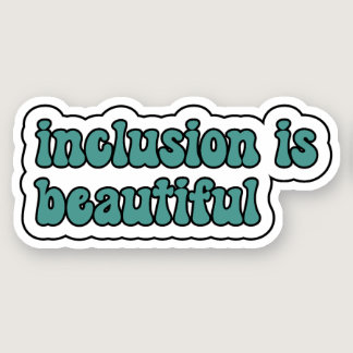 inclusion is beautiful - Teal Retro Typograp Sticker