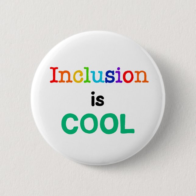 Inclusion is COOL - Neurodiversity Awareness Button (Front)