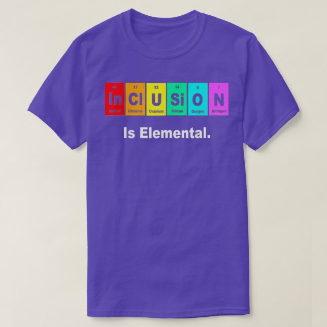 Inclusion Is Elemental LGBT Flag Gay Pride Month  T-Shirt (Design Front)