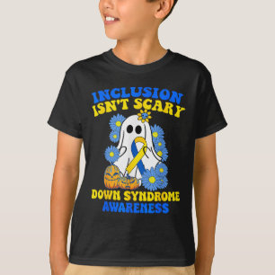 Inclusion Isnt Scary Halloween Ghost Down Syndrome T-Shirt