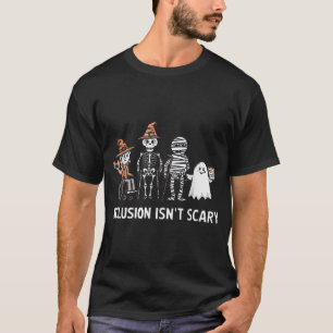 Inclusion Isn'T Scary Slp Halloween Costume Sped T-Shirt